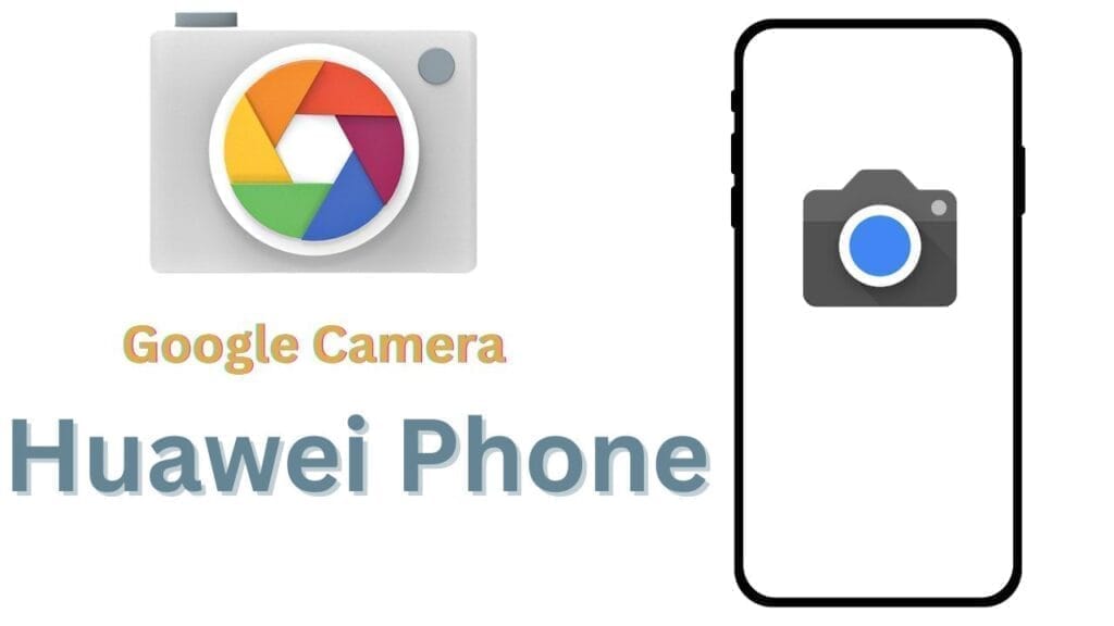 Huawei P30 Lite GCam APK